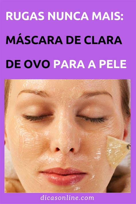 Use a clara do ovo para diminuir as rugas e hidratar a pele Máscara