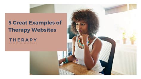 5 Great Website Examples for Therapists - Therapy Marketing Solutions