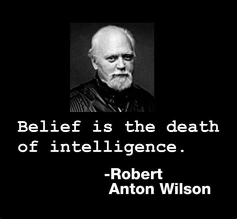 Belief ≠ Fact Robert Anton Wilson, Anti Authoritarian, Richard Dawkins, Unexplained Phenomena ...