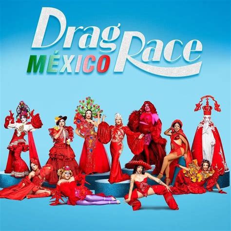 Drag Race México - Season 1 - Ranking | Squirrels & Friends