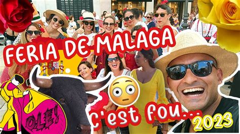 Feria De Malaga 2023 Vlog Voyage ROAD TRIP Espagne Seville Ronda