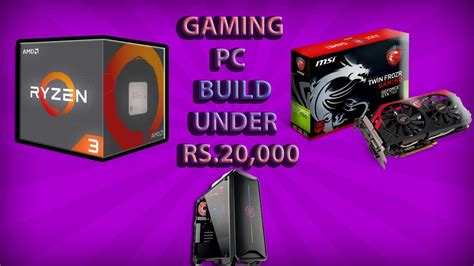 Gaming Pc Build Rs Indian Gaming Pc Pc Build India Youtube