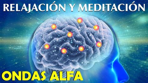 Música Ultra Relajante para Meditar y Relajarse Profundamente con Ondas