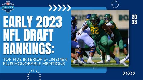 Nfl Draft Interior Defensive Linemen Rankings 10 2023 Nfl Draft