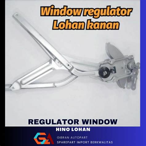 Jual Window Regulator Kaca Manual Depan Hino Lohan Sebelah Kanan Rh