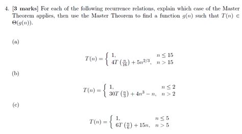 Solved 4 3 Marks For Each Of The Following Recurrence Chegg