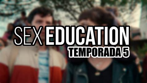 Temporada 5 de Sex Education en Netflix Estado de renovación fecha de