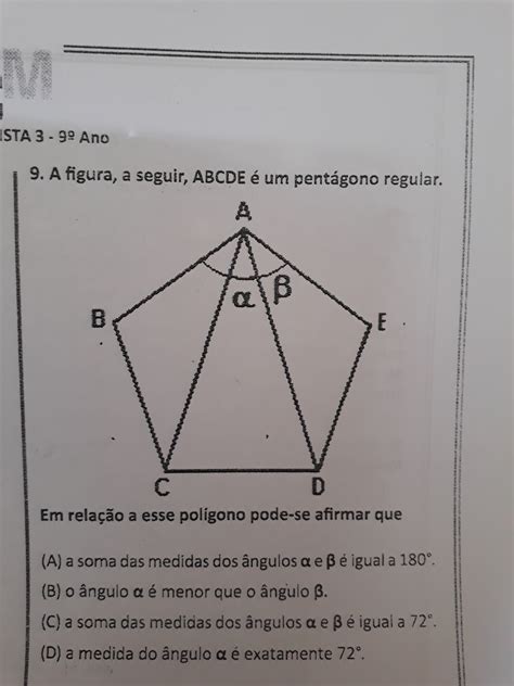 A figura a seguir ABCDE é um pentágono regular Em relação a esse