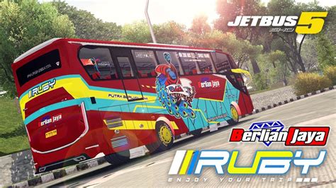 Rilis Livery Bussid Berlian Jaya Ruby Kodename Srikandi Rombak Jb Mn