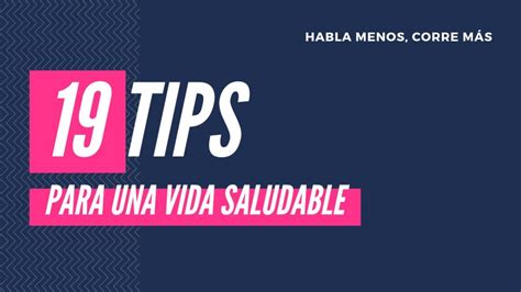 Los Mejores Tips Para Una Vida Saludable 19 Tips Para Una Vida