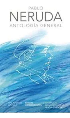 Libro Antolog A General Pablo Neruda Cuotas Sin Inter S