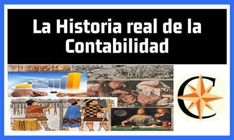 La Historia Real De La Contabilidad Contador Profesional