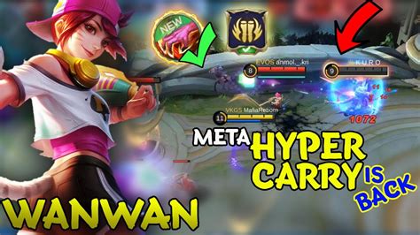 New Meta Wanwan Hyper Carry Gameplay Top Global Wanwan Mobile