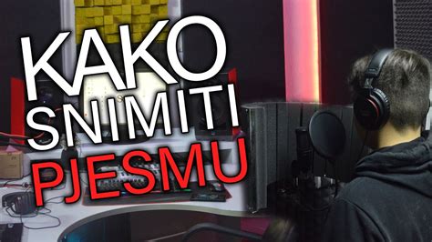 KAKO SNIMITI PJESMU YouTube