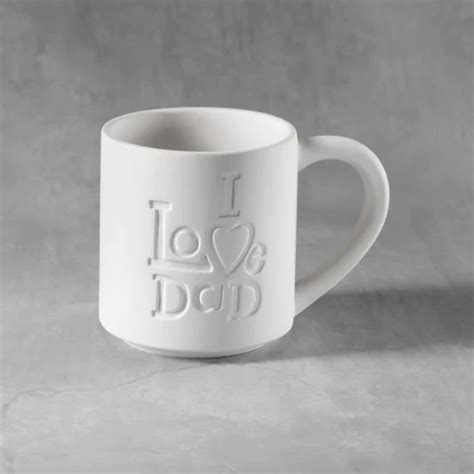 Unfinished Ceramic Bisque Ready To Paint I Love Dad Mug