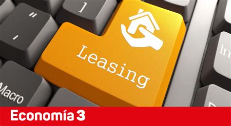 Leasing Y Renting Cu Les Son Sus Principales Diferencias