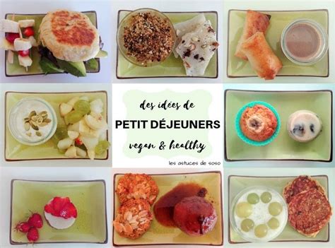 Les astuces de Soso Des petit déjeuners vegan et healthy 1