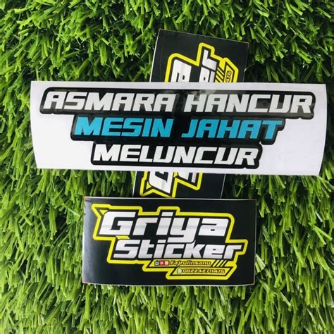 Jual Stiker Asmara Hancur Mesin Jahat Meluncur Sticker Bucin Viral