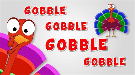 Turkey Goes Gobble Gobble Thanks Giving Songs For Children Youtube