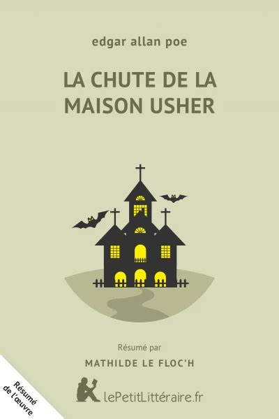 La Chute de la maison Usher Edgar Allan Poe résumé