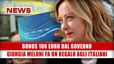 Bonus Euro Dal Governo Giorgia Meloni Fa Un Regalo Agli Italiani