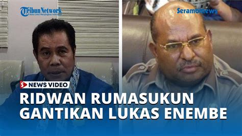 Ridwan Rumasukun Gantikan Lukas Enembe Sebagai Plh Gubernur Papua YouTube