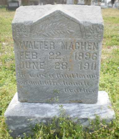 Walter Madison Machen 1896 1911 Find A Grave Memorial