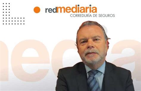 Red Mediaria Correduría De Seguros Sl Constituye El Nuevo Consejo De