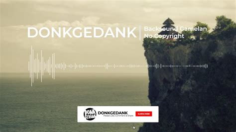 Donkgedank PITU Royalty Free Backsound Nusantara YouTube Music