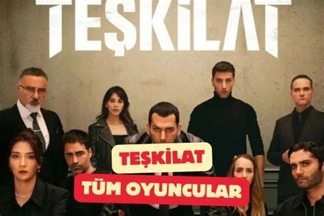 Teşkilat Oyuncuları Güncel Oyuncu Kadrosu DiziTele