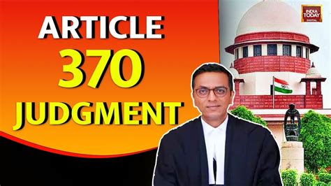 Supreme Court Live Sc Verdict On Article 370 Article 370 Judgment Supreme Court Live