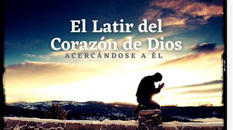 El latir del Corazón de Dios Acercándonos a Él Steven Stoffelsen