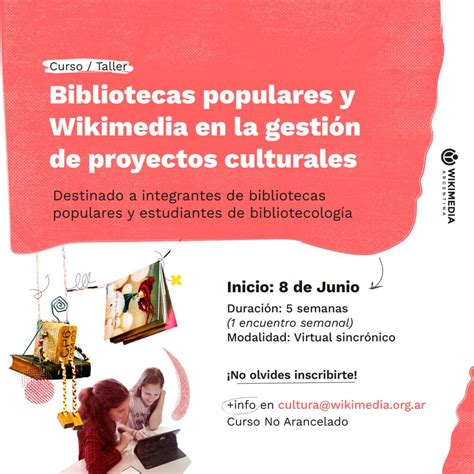 Bibliotecas Populares Y Wikimedia En La Gesti N De Proyectos Culturales