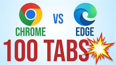 Tabs Vs Microsoft Edge Google Chrome Ram Usage Test Youtube