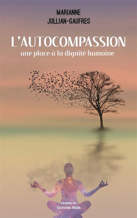 LAUTO COMPASSION UNE PLACE A LA DIGNITE HUMAINE Simply Crowd