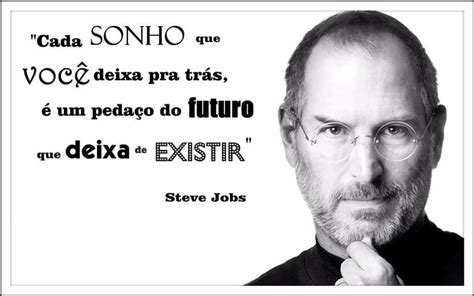 ﻿35 Frases De Steve Jobs Sobre O Sucesso E A Vida