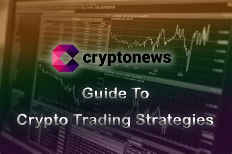 Strategie Di Trading Delle Criptovalute Guida Per Principianti