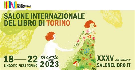 Salone Del Libro Di Torino Programma Biglietti E Tutte Le Info