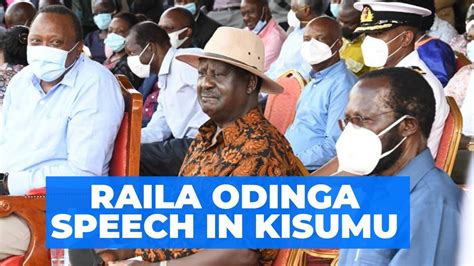 Raila Odinga FULL Speech Today During Uhuru Kenyatta Visit To Kisumu