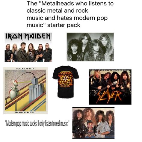 Metalhead Who Listen To Classic Rock And Metal That Hates Mainstream