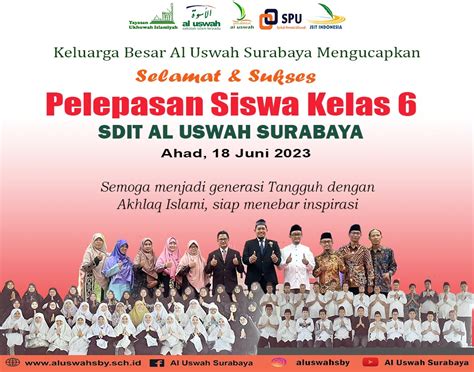 Pelepasan Kelas VI SDIT Al Uswah Surabaya Ada Yang Hafal 10 Juz Al Qur