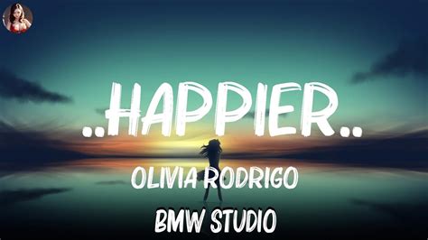 Olivia Rodrigo Happier Lyrics Imagine Dragons Lewis Capaldi