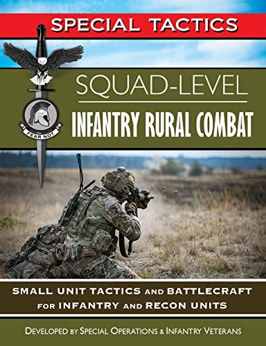 Amazon Co Jp Squad Level Infantry Rural Combat Small Unit Tactics And