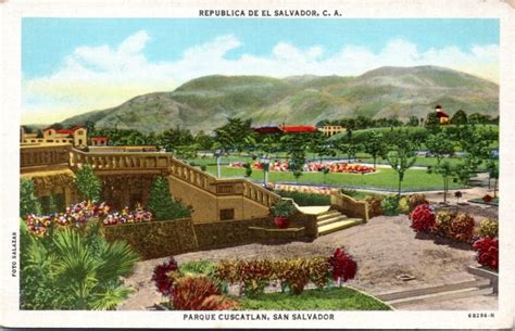 Postcard El Salvador - Cuscatlan Park, San Salvador | Latin & South ...