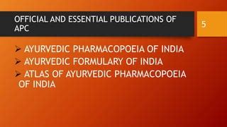 Ayurvedic Pharmacopoeia Of India PPT