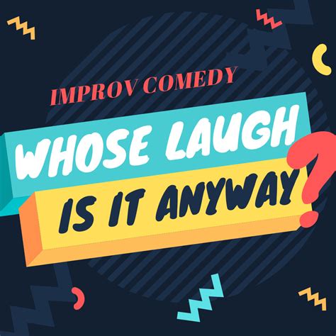 Whose Laugh Is It Anyway Ages 9 18 Improv Comedy Workshop