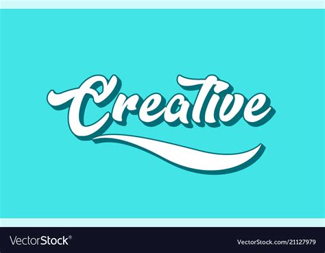 Creative Hand Written Word Text For Typography Vector Image