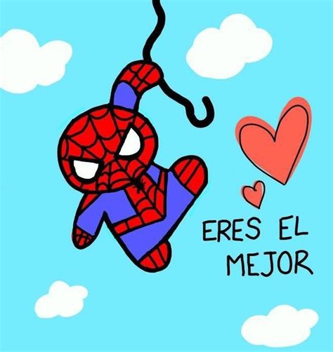 Spiderman Notas Bonitas Cartas Bonitas Notas Para Mi Novio