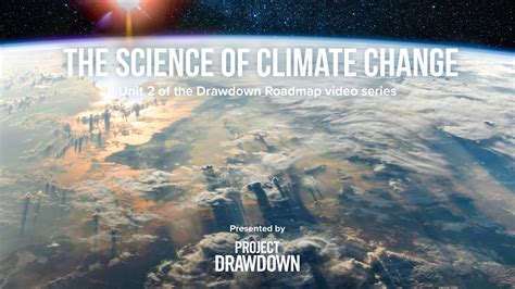 Project Drawdown Presents The Drawdown Roadmap The Science Behind The