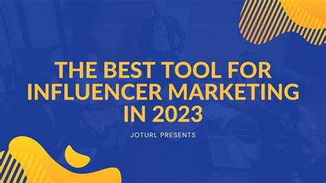 The Best Tool For Influencer Marketing In 2023 Joturl